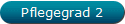 Pflegegrad 2